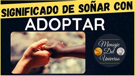 soar con adoptar un nio|Soñar con una adopción – Significado, interpretación onírica